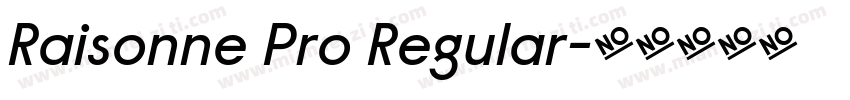 Raisonne Pro Regular字体转换